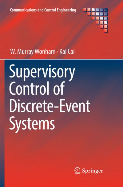 Supervisory Control of Discrete-Event Systems
