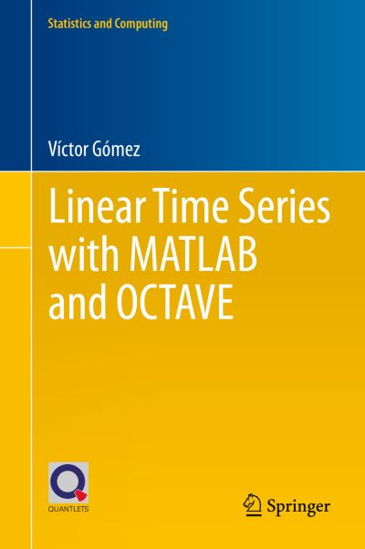 Linear Time Series With MATLAB and OCTAVE