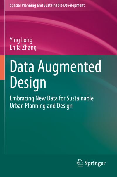 Data Augmented Design Spatial Planning and Sustainable Development