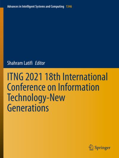 ITNG 2021 18th International Conference on Information Technology - New Generations