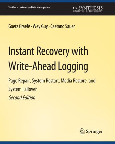 Instant Recovery With Write-Ahead Logging