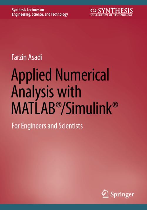 Applied Numerical Analysis With MATLAB/Simulink