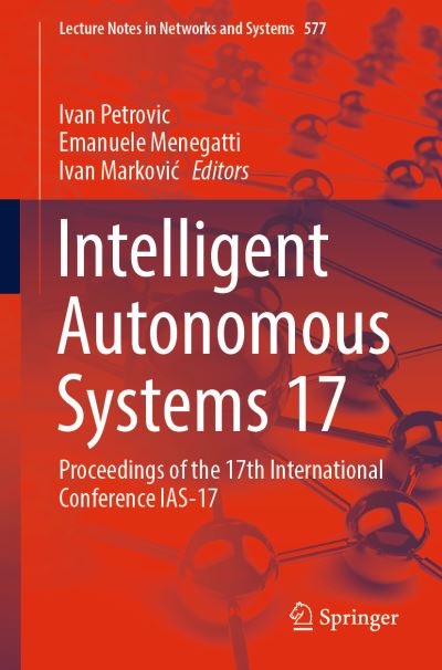 Intelligent Autonomous Systems 17