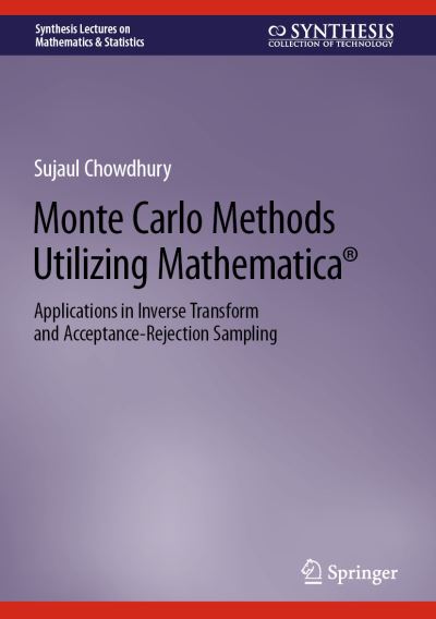 Monte Carlo Methods Utilizing Mathematica