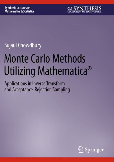 Monte Carlo Methods Utilizing Mathematica