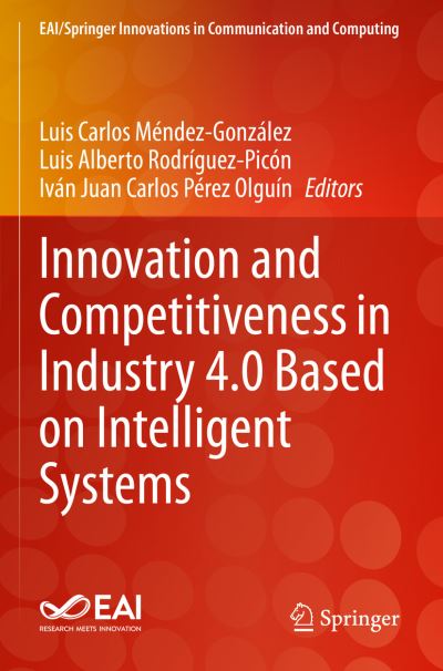 Innovation and Competitiveness in Industry 4.0 Based on Intelligent Systems