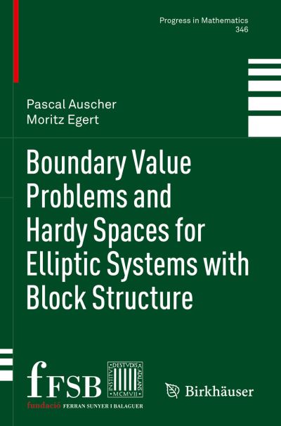 Boundary Value Problems and Hardy Spaces for Elliptic Systems With Block Structure