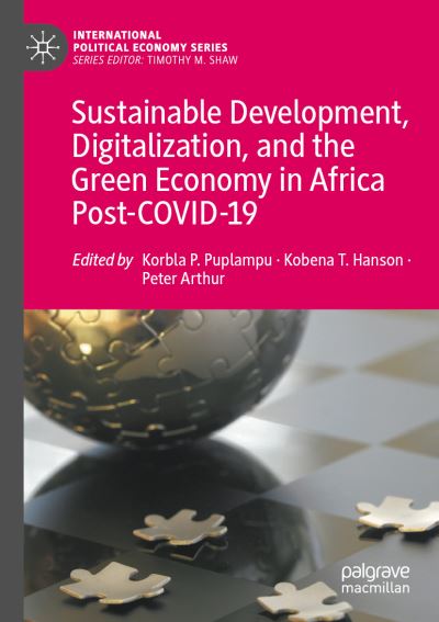 Sustainable Development, Digitalization, and the Green Economy in Africa Post COVID-19