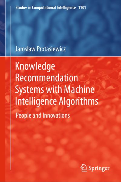 Knowledge Recommendation Systems With Machine Intelligence Algorithms