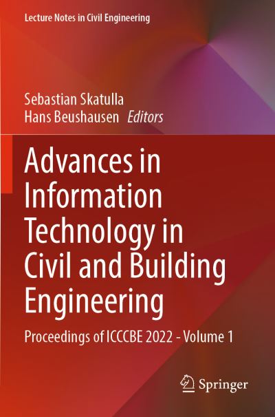 Advances in Information Technology in Civil and Building Engineering Volume 1