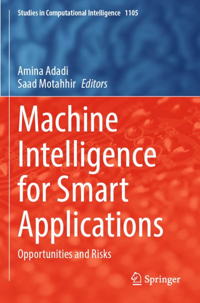 Machine Intelligence for Smart Applications