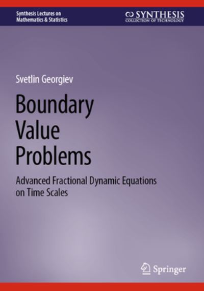 Boundary Value Problems. Advanced Fractional Dynamic Equations on Time Scales