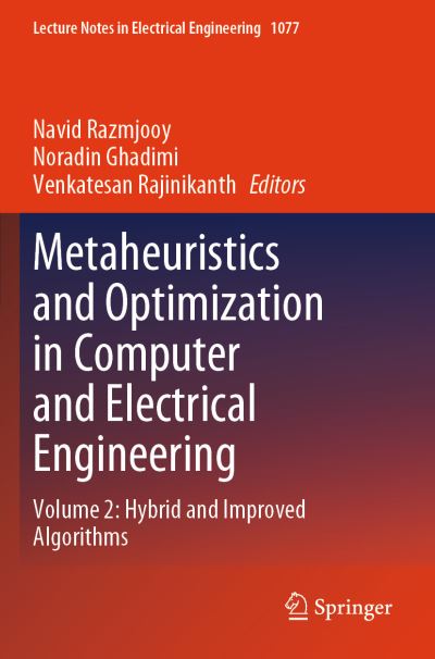 Metaheuristics and Optimization in Computer and Electrical Engineering. Volume 2 Hybrid and Improved Algorithms