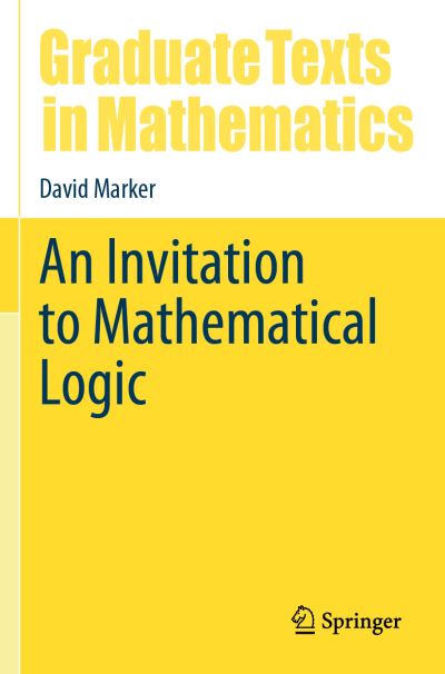An Invitation to Mathematical Logic