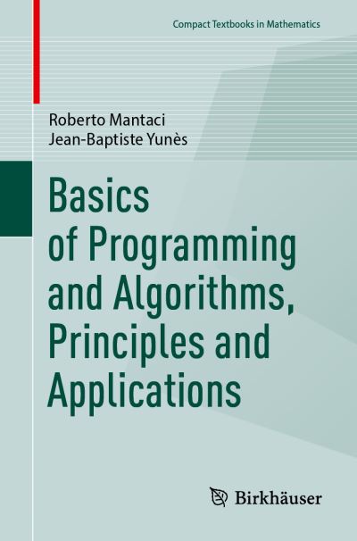 Basics of Programming and Algorithms, Principles and Applications