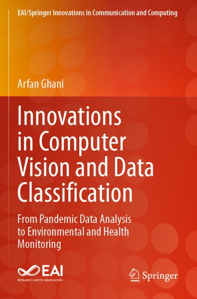 Innovations in Computer Vision and Data Classification