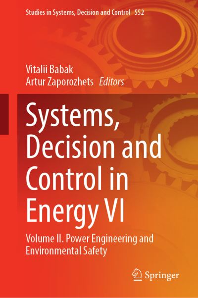 Systems, Decision and Control in Energy VI. Volume II Power Engineering and Environmental Safety
