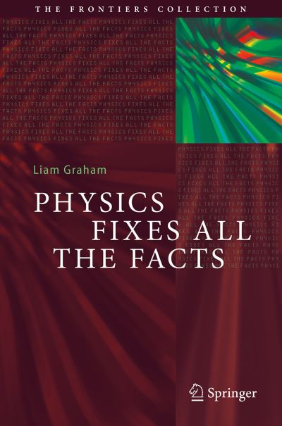 Physics Fixes All the Facts