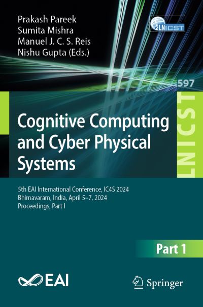 Cognitive Computing and Cyber Physical Systems Part I