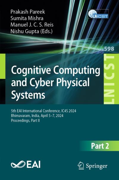 Cognitive Computing and Cyber Physical Systems Part II