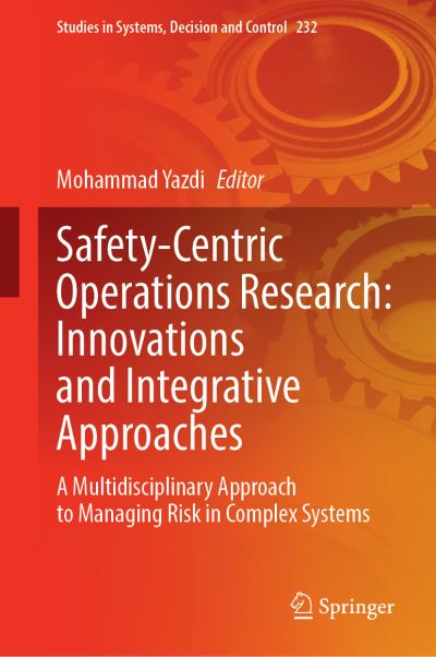 Safety-Centric Operations Research