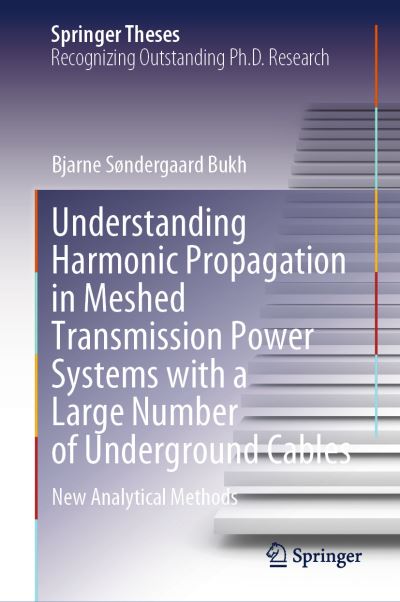 Understanding Harmonic Propagation in Meshed Transmission Power Systems With a Large Number of Underground Cables