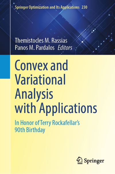 Convex and Variational Analysis With Applications