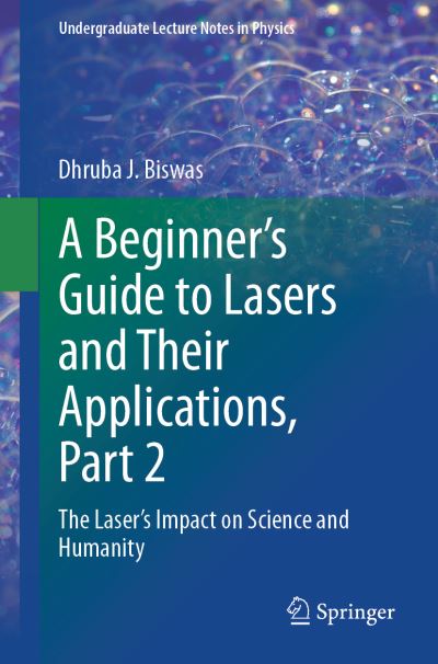 A Beginner's Guide to Lasers and Their Applications, Part 2
