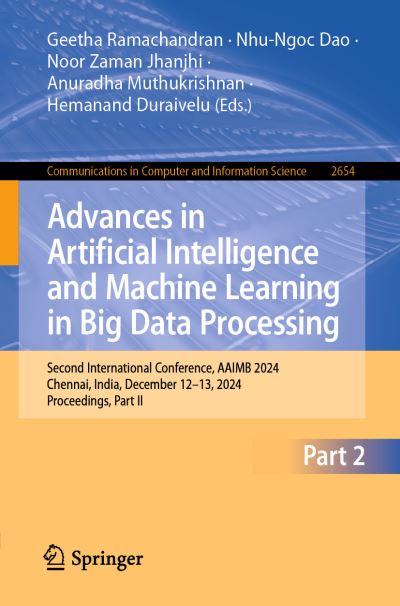 Advances in Artificial Intelligence and Machine Learning in Big Data Processing Part II