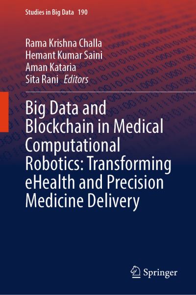 Big Data and Blockchain in Medical Computational Robotics