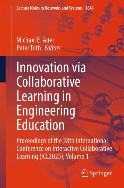 Innovation Via Collaborative Learning in Engineering Education Volume 1