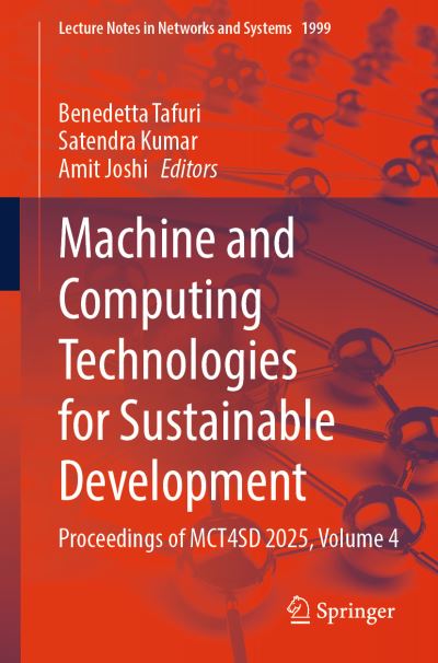 Machine and Computing Technologies for Sustainable Development Volume 4