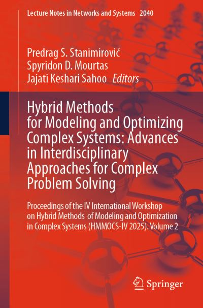 Hybrid Methods for Modeling and Optimizing Complex System Volume 2