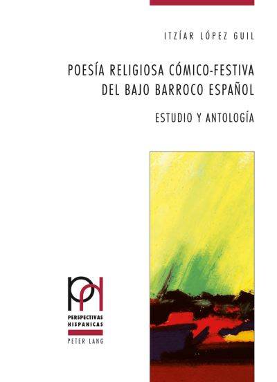 Poesía Religiosa Cómico-Festiva Del Bajo Barroco Español