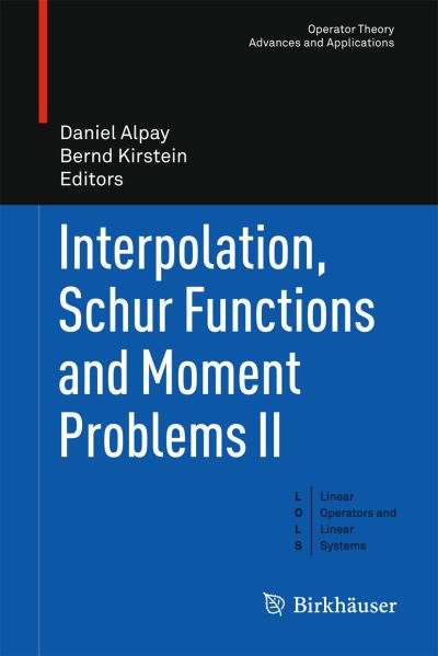 Interpolation, Schur Functions and Moment Problems II. Linear Operators and Linear Systems