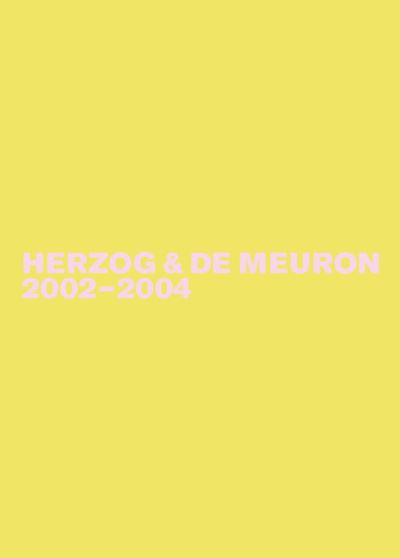 Herzog & De Meuron, 2002-2004