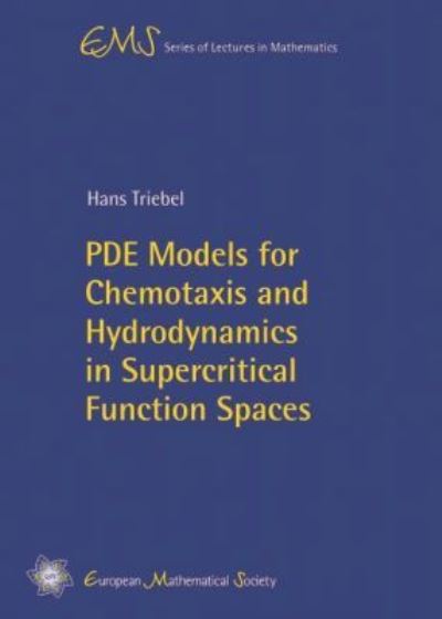PDE Models for Chemotaxis and Hydrodynamics in Supercritical Function Spaces
