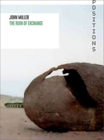 The Ruin of Exchange and Other Writings on Art