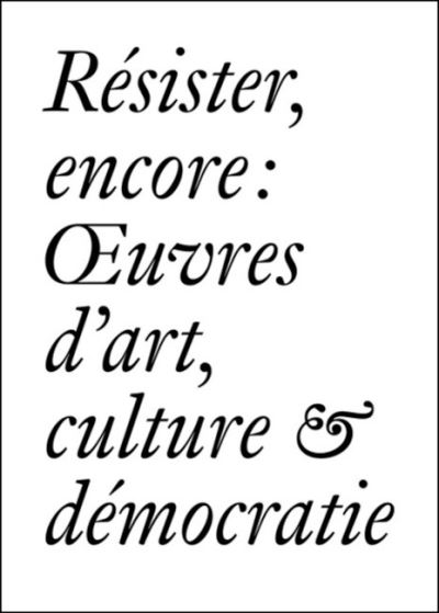 Résister, Encore