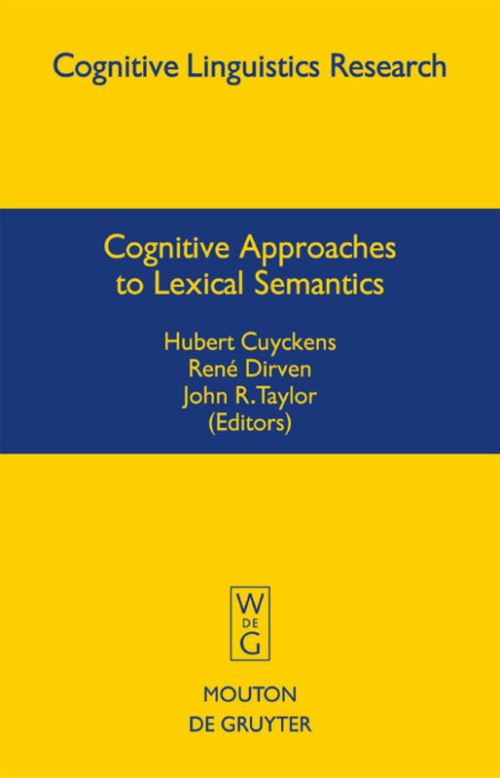 Cognitive Approaches to Lexical Semantics