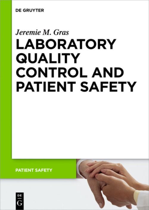 Laboratory Quality Control and Patient Safety