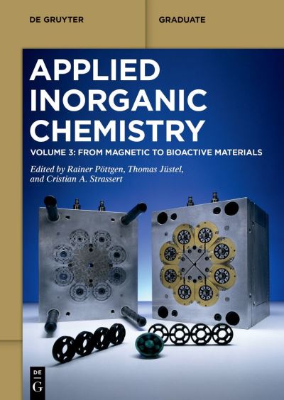 Applied Inorganic Chemistry. Volume 2 From Magnetic to Bioactive Materials