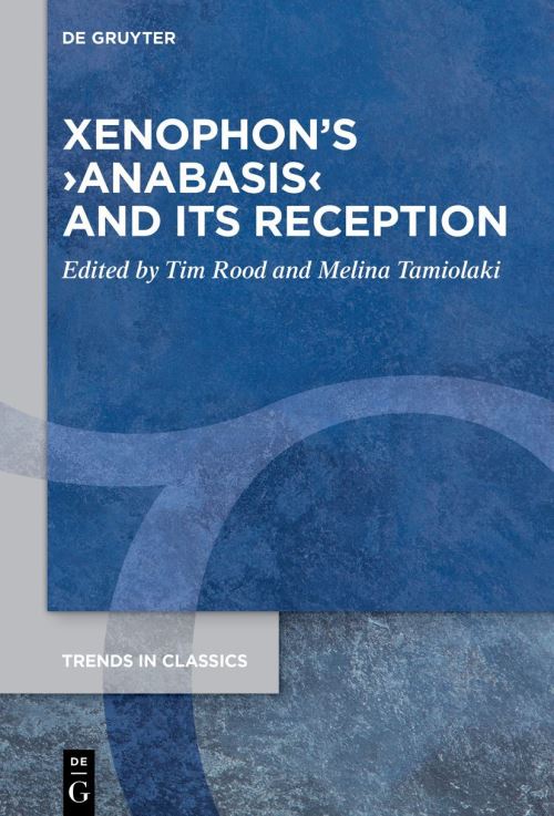 Xenophon's 'Anabasis' and Its Reception