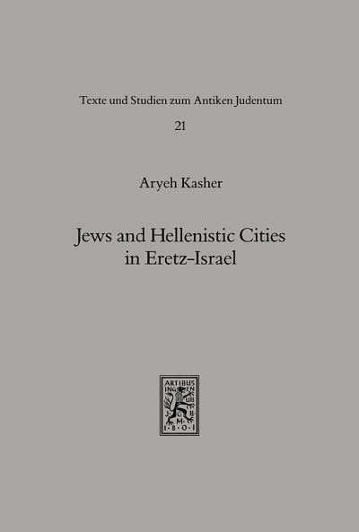 Jews and Hellenistic Cities in Eretz-Israel