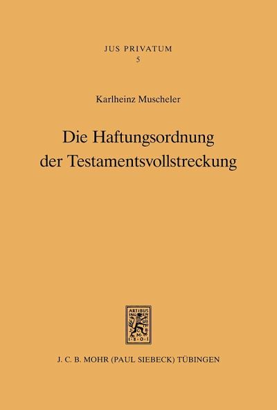 Die Haftungsordnung Der Testamentsvollstreckung
