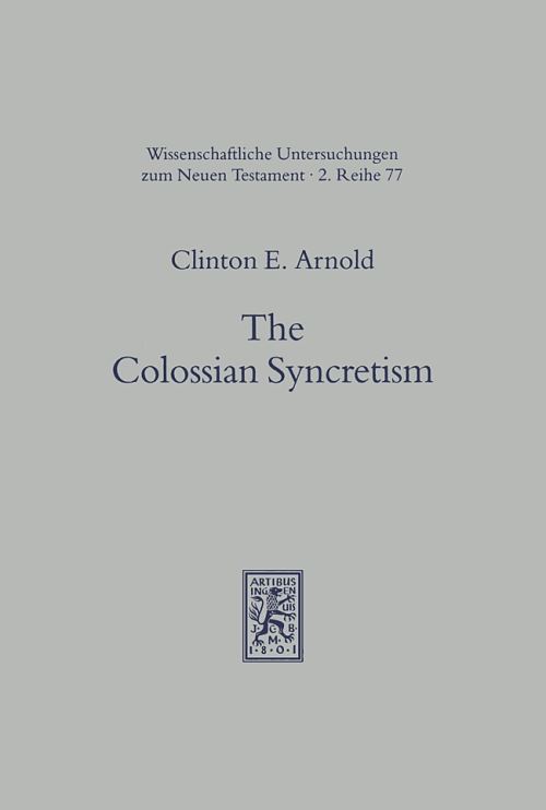 The Colossian Syncretism