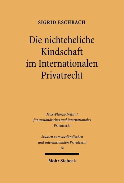 Die Nichteheliche Kindschaft Im Internationalen Privatrecht