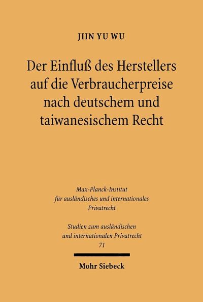 Der Einfluss Des Herstellers Auf Die Verbraucherpreise Nach Deutschem Und Taiwanesischem Recht