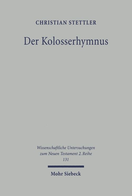 Der Kolosserhymnus