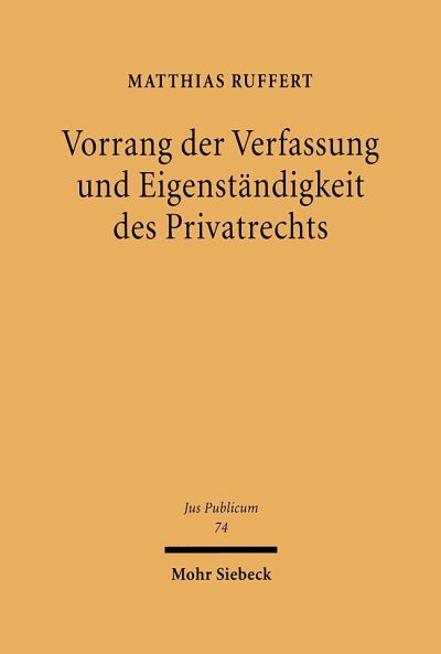 Vorrang Der Verfassung Und Eigenstandigkeit Des Privatrechts